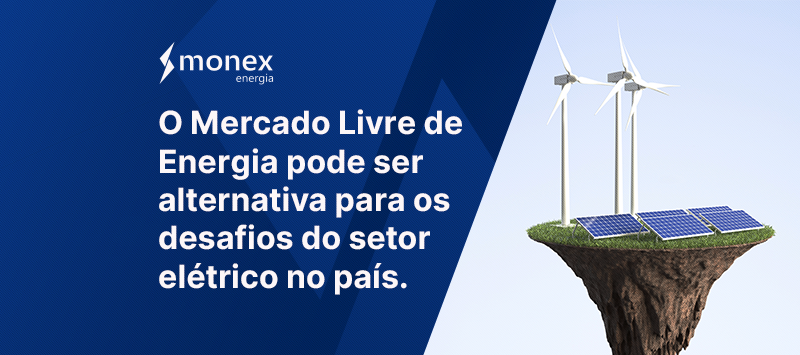 Mercado Livre de Energia pode ser uma alternativa...